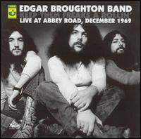 Edgar Broughton Band : Keep Them Freaks a Rollin': Live at Abbey Road